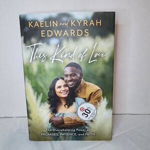 This Kind of Love by Kaelin and Kyrah Edwards